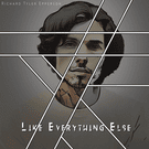 Richard Tyler Epperson: Like Everything Else