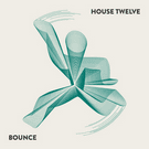 House Twelve: Bounce (Radio Edit)
