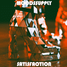 Moodssupply: Satisfaction