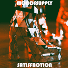 Moodssupply: Satisfaction
