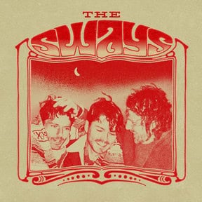 The Sways: Someday We Will Dream About Today