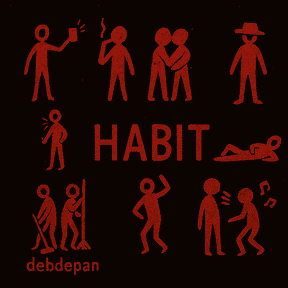 debdepan: Habit
