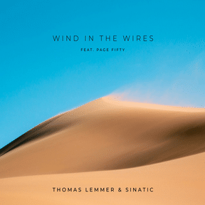 Thomas Lemmer, Sinatic, Page Fifty: Wind in the Wires