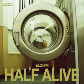 Elohim: Half Alive