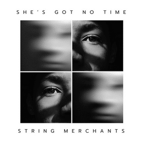 String Merchants: She’s got no Time