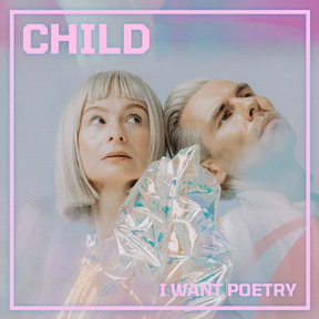 I Want Poetry: Child