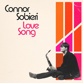Connor Sobieri: Love Song