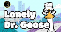 Noah K: Lonely Dr. Goose