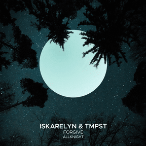 TMPST, Iskarelyn, ALLKNIGHT: Forgive