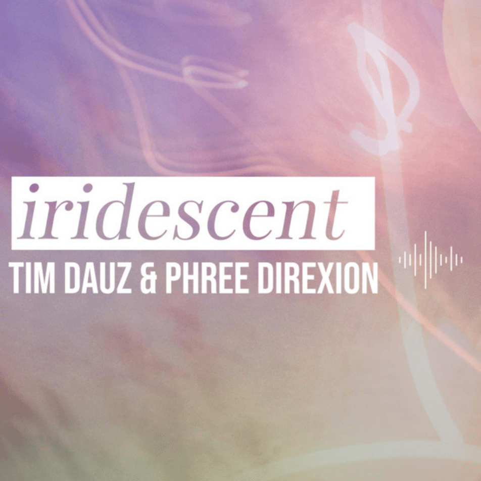 Phree Direxion: Iridescent