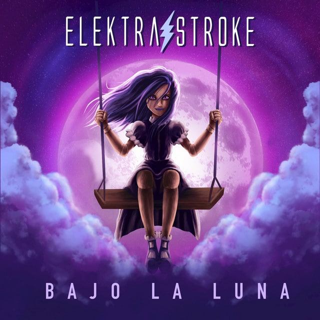 Elektra Stroke: Bajo la Luna Elektra Stroke – Bajo la Luna