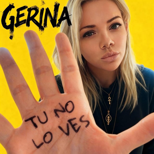 Gerina: Tu No Lo Ves Gerina – Tu No Lo Ves