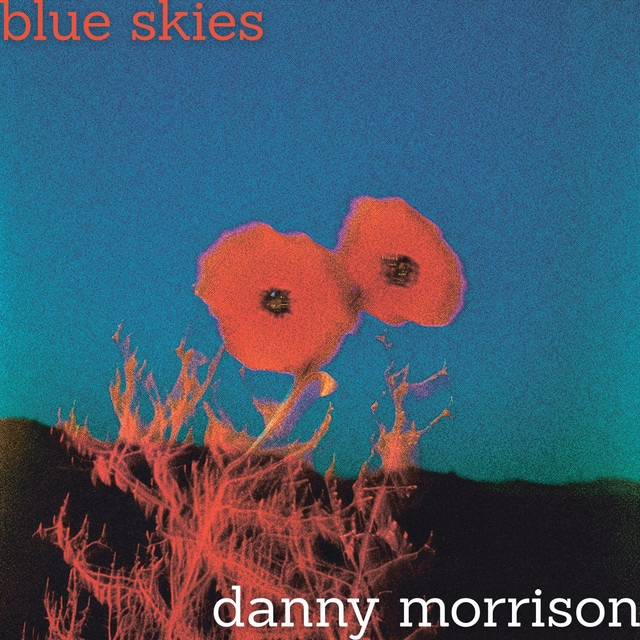 Danny Morrison – Blue Skies
