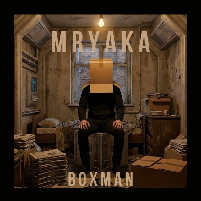 MRYAKA: “Boxman (Extended Version)” MRYAKA – Boxman (Extended Version)