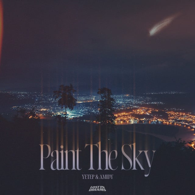 yetep x AMIDY – Paint The Sky