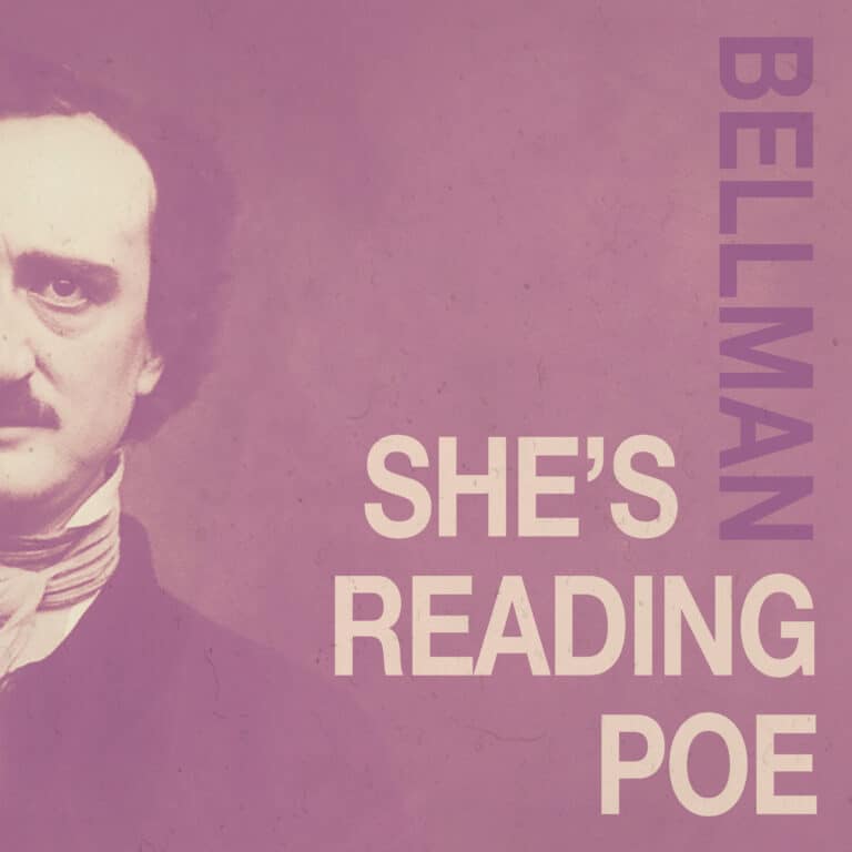 Bellman: She’s Reading Poe. Bellman – She’s Reading Poe