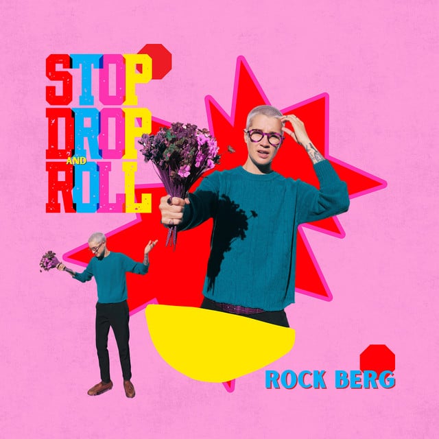 Rock Berg: Stop Drop and Roll. Rock Berg – Stop Drop and Roll