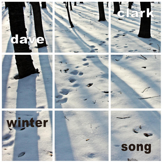Dave Clark: Winter Song. The Geometry of the Bare.