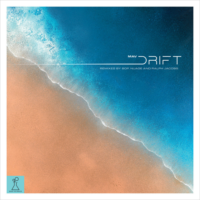 MAV, BOP: Drift (Remix by BOP ) MAV, BOP: Drift (Remix by BOP )