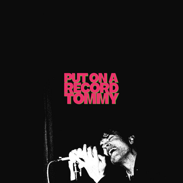 Tom A. Smith: Put On A Record Tommy Tom A. Smith: Put On A Record Tommy
