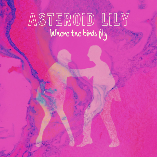 Asteroid Lily: Where the birds fly Asteroid Lily: Where the birds fly