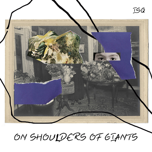 ISQ: On Shoulders of Giants.