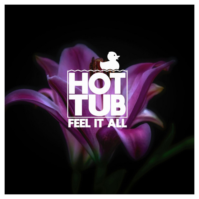 Hot Tub: Feel It All Hot Tub: Feel It All