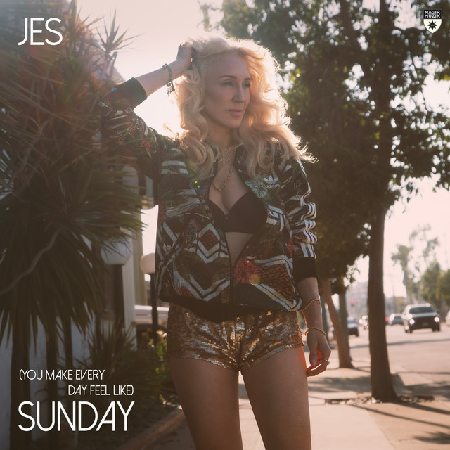 JES: (You Make Every Day Feel Like) Sunday