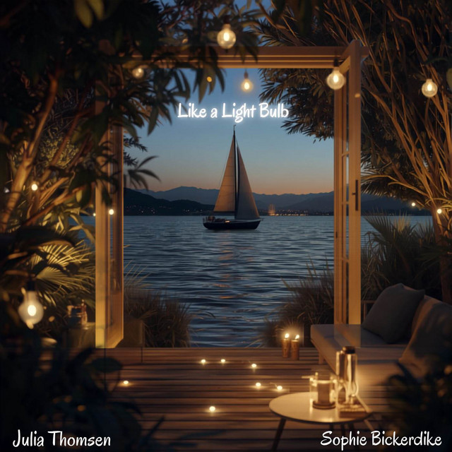 Julia Thomsen, Sophie Bickerdike: Like A Light Bulb Julia Thomsen, Sophie Bickerdike: Like A Light Bulb