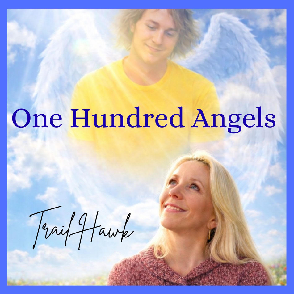 Trail Hawk: One Hundred Angels.