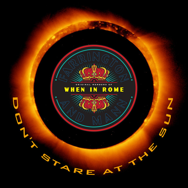 When In Rome: Don’t Stare at the Sun When In Rome: Don’t Stare at the Sun