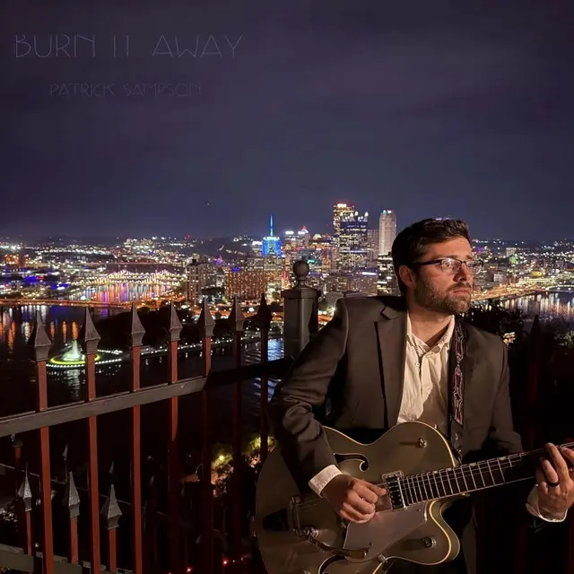 Patrick Sampson: Burn It Away