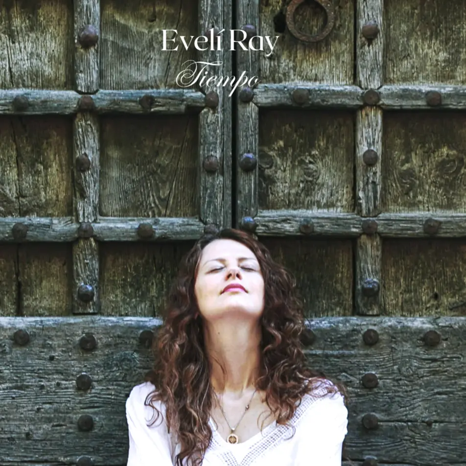 Evelí Ray: Tiempo Evelí Ray: Tiempo